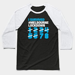 #Melbourne Lockdown 6 Baseball T-Shirt